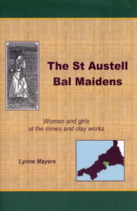 ST AUSTELL BAL MAIDENS by Lynne Mayers
